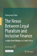 The Nexus Between Legal Pluralism and Inclusive Finance