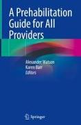 A Prehabilitation Guide for All Providers