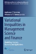 Variational Inequalities in Management Science and Finance