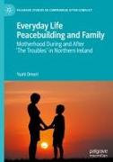 Everyday Life Peacebuilding and Family