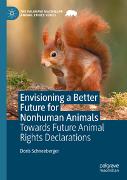 Envisioning a Better Future for Nonhuman Animals