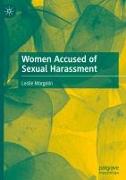 Women Accused of Sexual Harassment