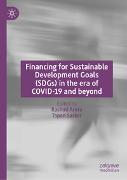 Financing for Sustainable Development Goals (SDGs) in the era of COVID-19 and beyond