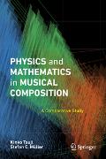 Physics and Mathematics in Musical Composition