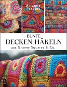 Bunte Decken häkeln aus Granny Squares & Co