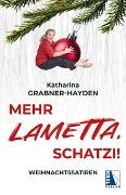 Mehr LAMETTA, Schatzi!