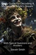 Study Guide for Decoding A Midsummer Night's Dream