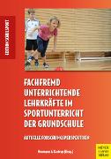 Fachfremd unterrichtende Lehrkräfte im Sportunterricht der Grundschule