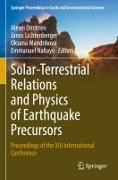 Solar-Terrestrial Relations and Physics of Earthquake Precursors