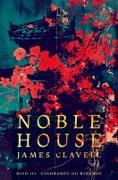 Noble House 3