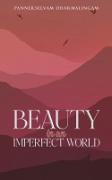 Beauty in an Imperfect World