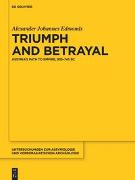 Triumph and Betrayal