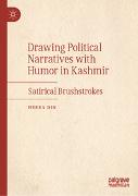 Drawing Political Narratives with Humor in Kashmir