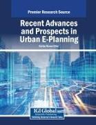 Recent Advances and Prospects in Urban E-Planning