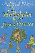 Hullabaloo in the Guava Orchard