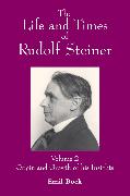 The Life and Times of Rudolf Steiner