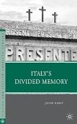 Italy’s Divided Memory