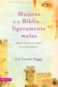 Mujeres de la Biblia ligeramente malas