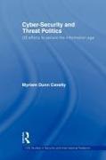 Cyber-Security and Threat Politics