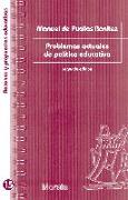 Problemas actuales de política educativa