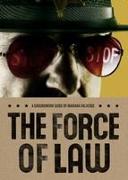 The Force of Law