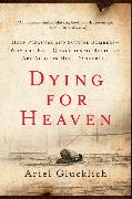 Dying for Heaven