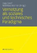 Vernetzung als soziales und technisches Paradigma