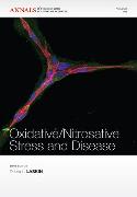 Oxidative / Nitrosative Stress and Disease, Volume 1203