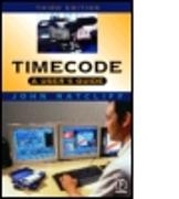 Timecode A User's Guide