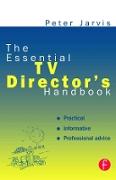 The Essential TV Director's Handbook