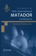 Proceedings of the 34th International MATADOR Conference