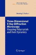 Three-Dimensional X-Ray Diffraction Microscopy