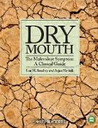 Dry Mouth, The Malevolent Symptom