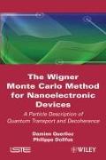 The Wigner Monte-Carlo Method for Nanoelectronic Devices