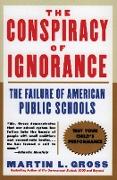 The Conspiracy of Ignorance