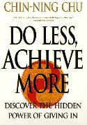 Do Less, Achieve More