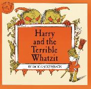 Harry and the Terrible Whatzit