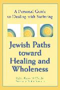 Jewish Paths toward Healing and Wholeness