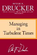 Managing in Turbulent Times