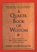 A Quaker Book of Wisdom