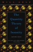 The Quantity Theory of Insanity