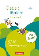 Gezielt fördern, Lern- und Übungshefte Deutsch, 9./10. Schuljahr, Grammatik, Wortarten, Satzglieder, Sätze, Arbeitsheft mit Lösungen und Tests