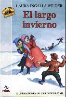 El Largo Invierno = The Long Winter