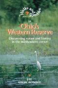 Walks and Rambles in Ohio's Western Reserve