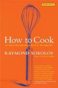 How to Cook Revised Edition