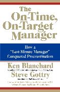 The On-Time, On-Target Manager