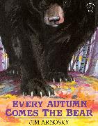 Every Autumn Comes the Bear