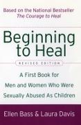 Beginning to Heal (Revised Edition)